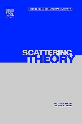 Image for Scattering Theory (Methods of Modern Mathematical Physics, Vol. 3)