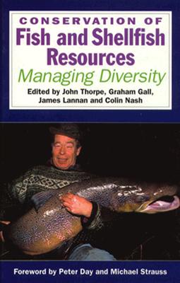 Image for Conservation of Fish and Shellfish Resources: Managing Diversity