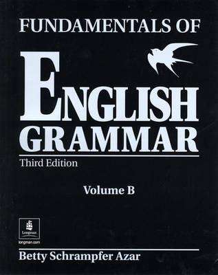 Image for Fundamentals of English Grammar (Black), Student Book B (Without Answer Key), Third Edition