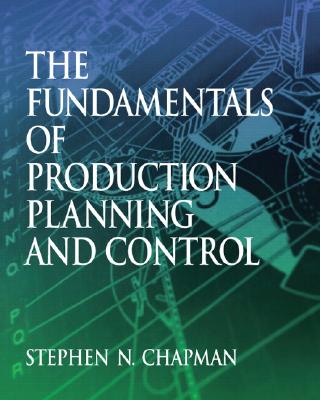 The Fundamentals of Production Planning and Control