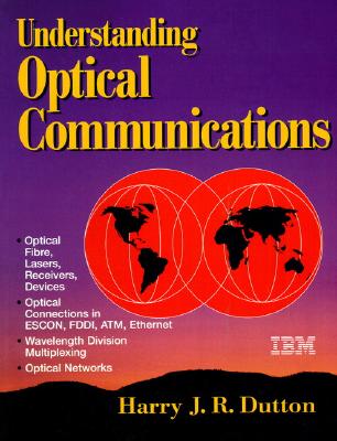 Understanding Optical Communications (The Itso Networking Series)