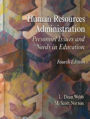 Human Resources Administration: Personnel Issues and Needs in Education