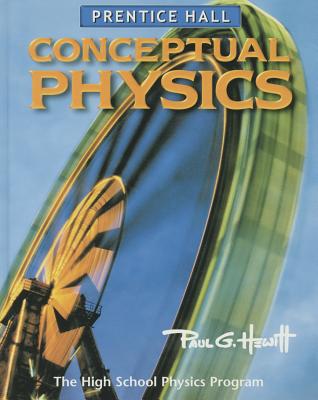 Conceptual Physics: The High School Physics Program