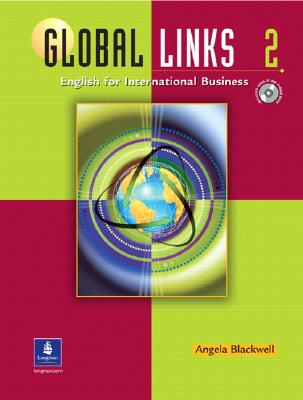 Global Links 2: English for International Business, with Audio CD Image for Global Links 2: English for International Business, with Audio CD