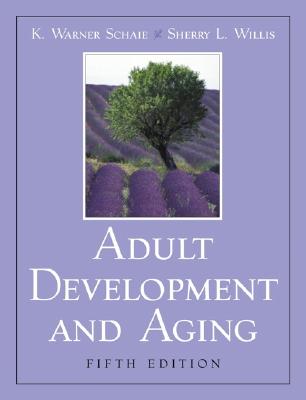 Image for Adult Development and Aging (5th Edition)