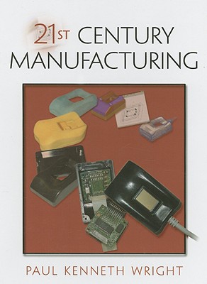 21st Century Manufacturing