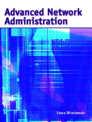 Advanced Network Administration