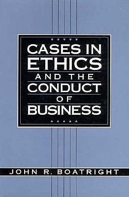 Image for Cases in Ethics and the Conduct of Business
