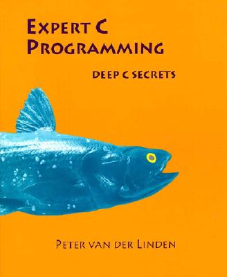 Image for Expert C Programming: Deep C Secrets