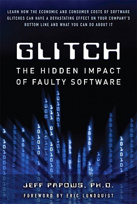 Glitch: The Hidden Impact of Faulty Software