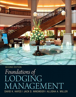 Foundations Of Lodging Management (2Nd Edition)