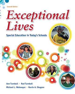 Exceptional Lives: Special Education in Today's Schools (7th Edition)