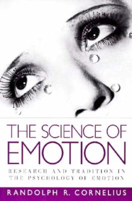 The Science of Emotion: Research and Tradition in the Psychology of Emotion