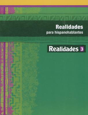 REALIDADES 2014 PARA HISPANOHABLANTES LEVEL 3