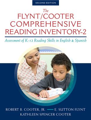 Image for Flynt/Cooter Comprehensive Reading Inventory-2, The: Assessment of K-12 Reading Skills in English & Spanish Flynt/Cooter Comprehensive Reading Inventory-2, The: Assessment of K-12 Reading Skills in English & Spanish