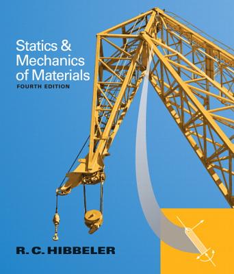 Statics and Mechanics of Materials (4th Edition)