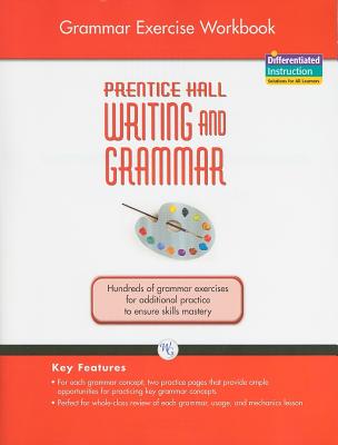 Prentice Hall writing and grammar Grade 8, Grammar Exercise Workbook