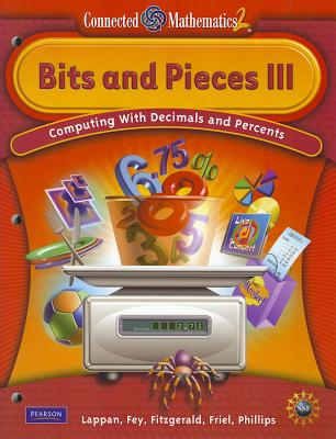 CONNECTED MATHEMATICS GRADE 6 STUDENT EDITION BITS & PIECES III