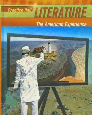 Prentice Hall Literature: The American Experience
