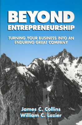 Image for Beyond Entrepreneurship: Turning Your Business into an Enduring Great Company