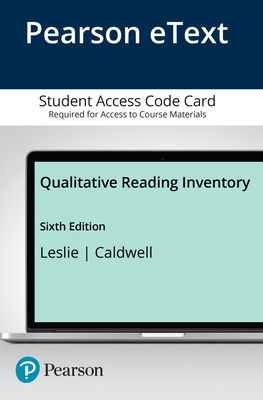 Qualitative Reading Inventory 6th edition Pearson etext Student Access Code Card