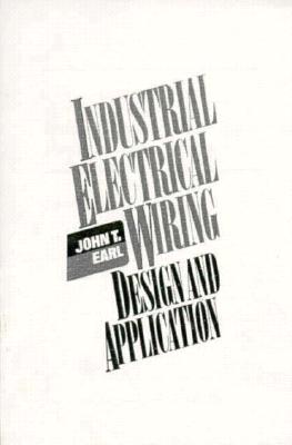 Image for Industrial Electrical Wiring: Design and Application Industrial Electrical Wiring: Design and Application