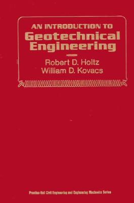 An Introduction to Geotechnical Engineering