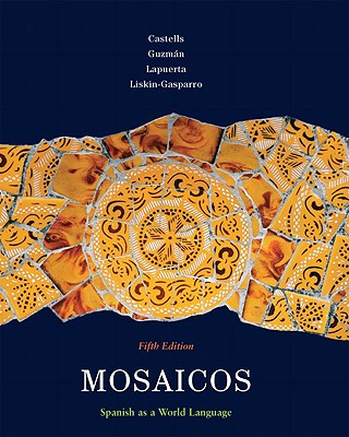 Mosaicos Spanish As a World Language, 5Th Edition
