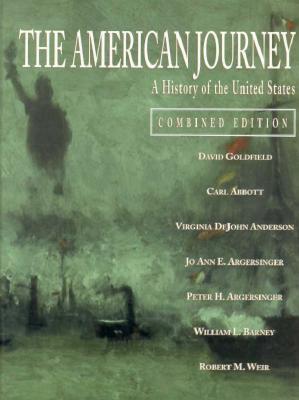 Image for American Journey The: A History of the United States-Combined American Journey The: A History of the United States-Combined