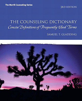 The Counseling Dictionary: Concise Definitions of Frequently Used Terms (3rd Edition)