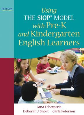 Image for Using THE SIOP MODEL with Pre-K and Kindergarten English Learners (SIOP Series) Using THE SIOP MODEL with Pre-K and Kindergarten English Learners (SIOP Series)