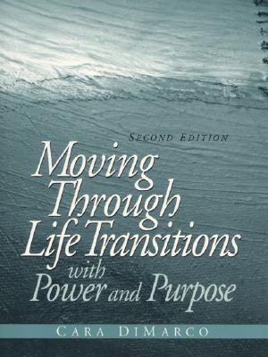 Moving Through Life Transitions with Power and Purpose