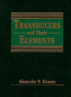 Transducers and Their Elements: Design and Application