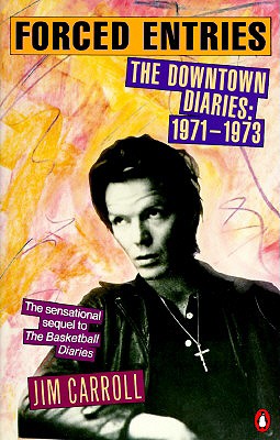 Forced Entries: the Downtown Diaries: 1971-1973