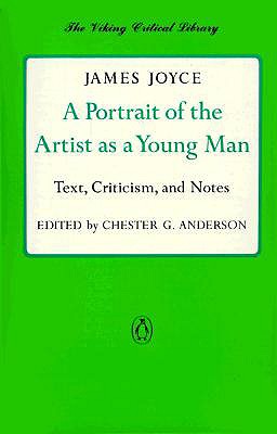 Image for A Portrait of the Artist as a Young Man: Text, Criticism, and Notes (Critical Library, Viking)