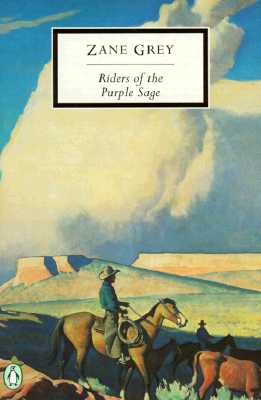 Riders of the Purple Sage (Penguin Twentieth Century Classics)