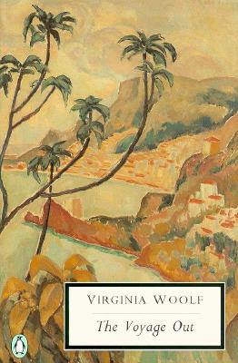 The Voyage Out (Classic, 20th-Century, Penguin)