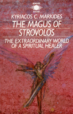 The Magus of Strovolos: The Extraordinary World of a Spiritual Healer