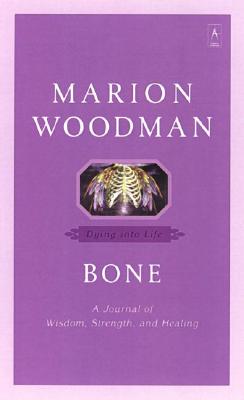Image for Bone: Dying into Life (Compass)
