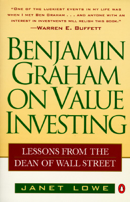 Benjamin Graham on Value Investing: Lessons from the Dean of Wall Street