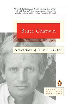Image for Anatomy of Restlessness: Selected Writings 1969-1989