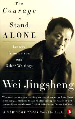 The Courage to Stand Alone: Letters from Prison and Other Writings