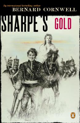 Image for Sharpe's Gold: Richard Sharpe and the Destruction of Almeida, August 1810 (#9)