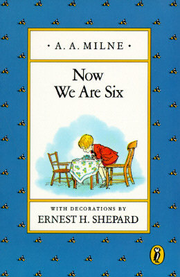 Now We Are Six (Winnie-the-Pooh)