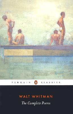 Walt Whitman: The Complete Poems