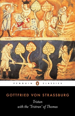 Tristan: With the Surviving Fragments of the 'Tristran of Thomas' (Penguin Classics)