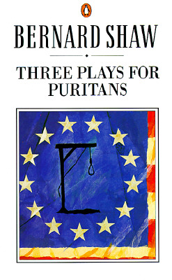Three Plays for Puritans (Shaw Library)
