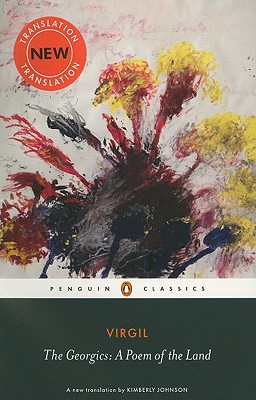 The Georgics: A Poem of the Land (Penguin Classics)