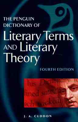 The Penguin Literary Terms and Literary Theory (Penguin Dictionary)
