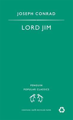Lord Jim (Penguin Popular Classics)